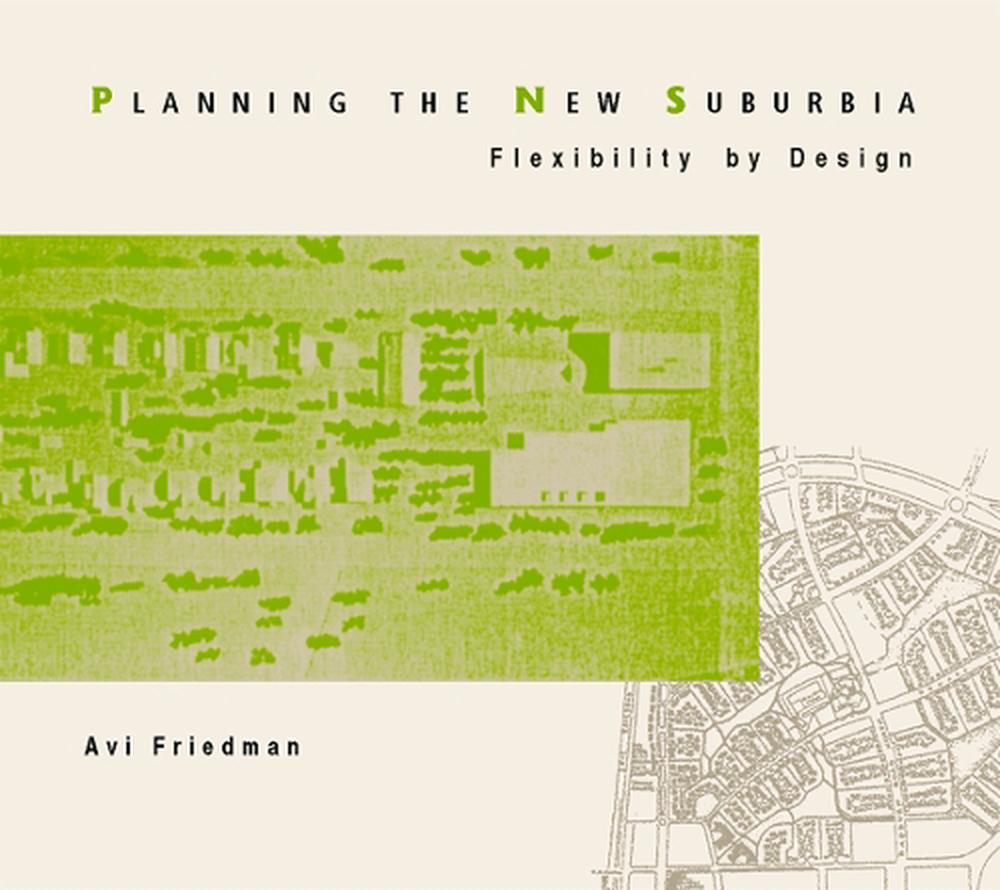 Planning the New Suburbia, 9780774808583