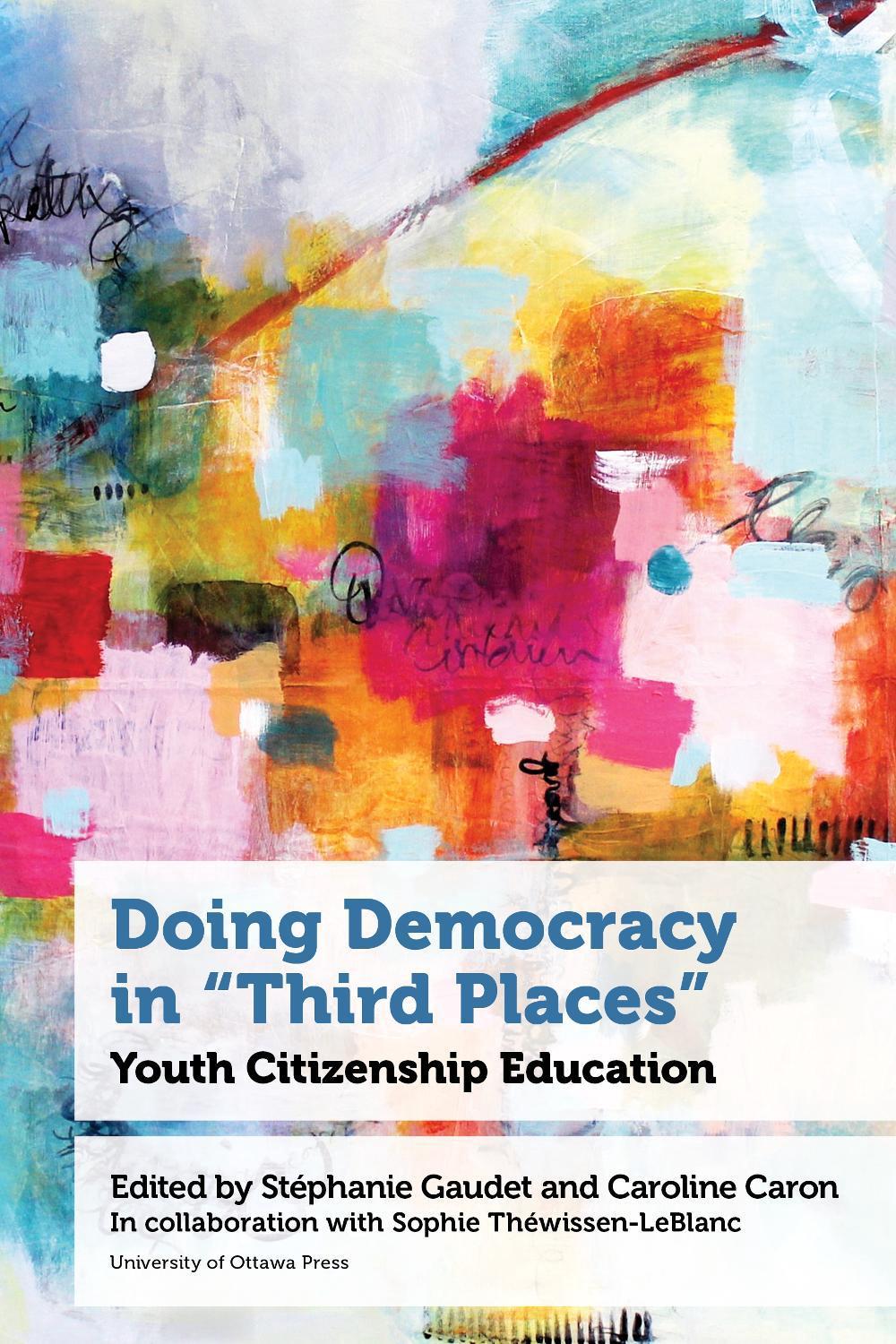 Doing Democracy in "Third Places", 9780776641751