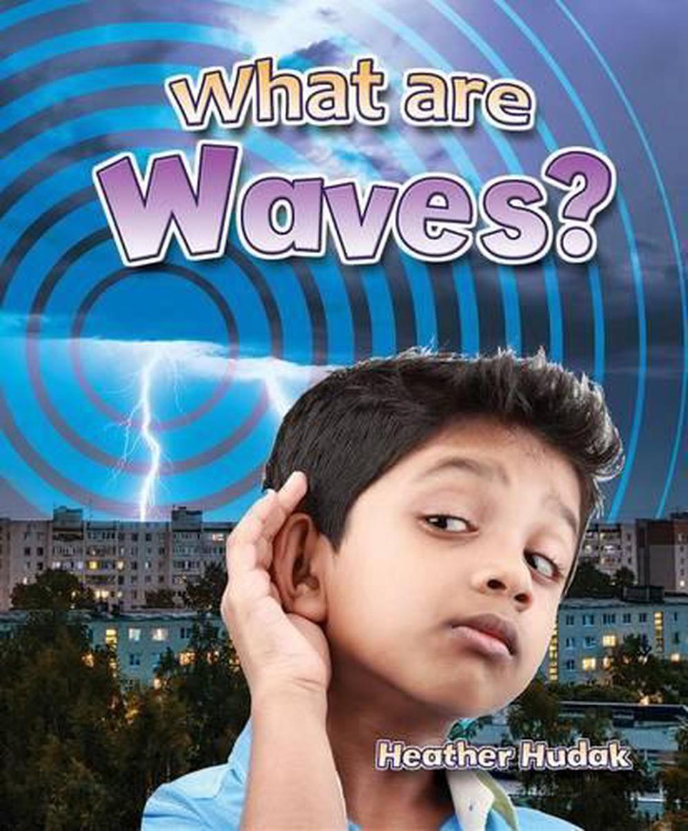 What Are Waves?, 9780778729723