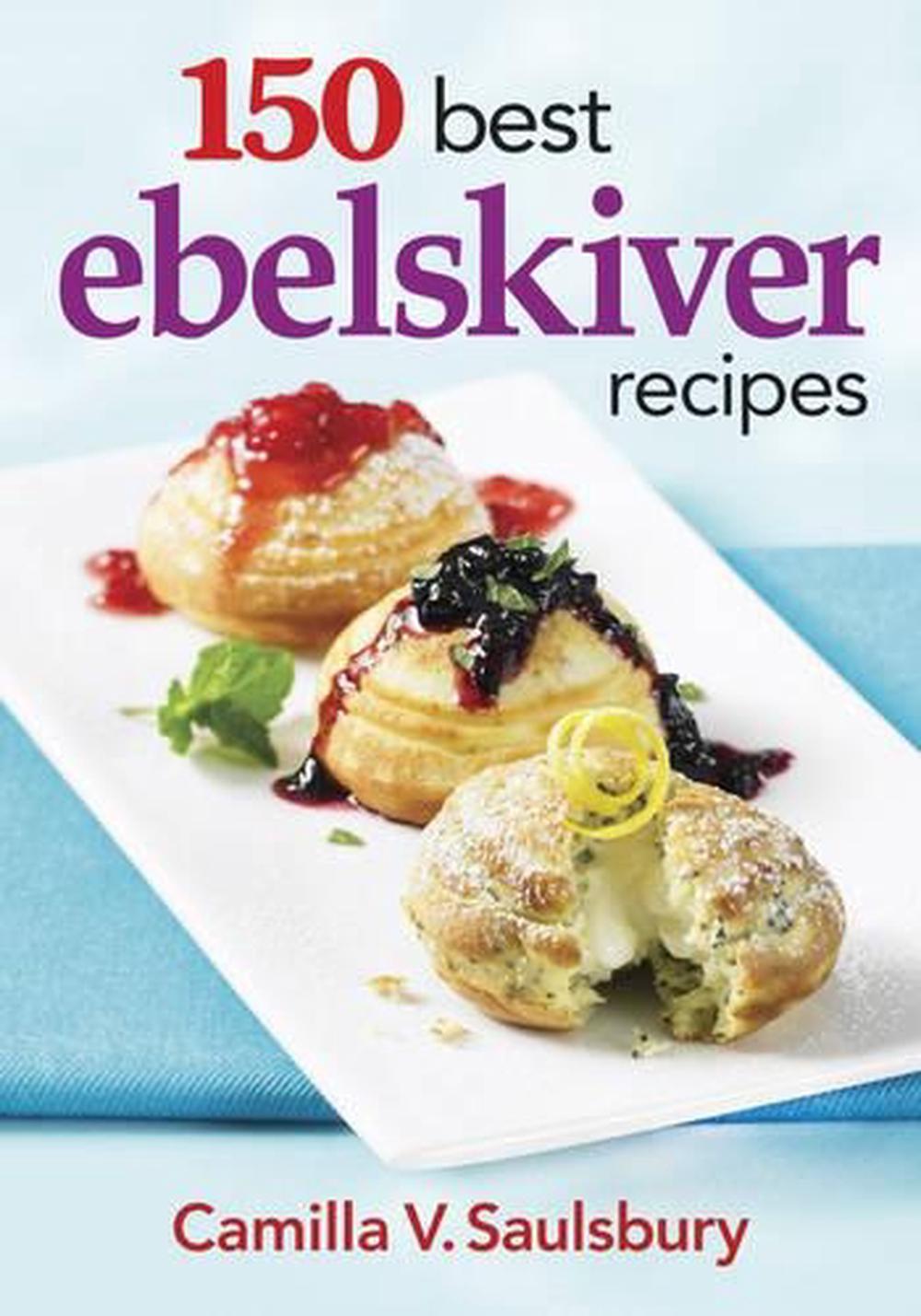 150 Best Ebelskiver Recipes, 9780778804420
