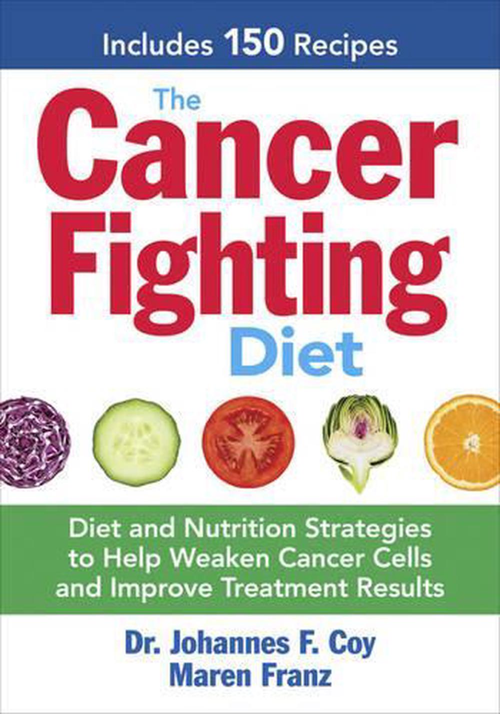 The Cancer Fighting Diet, 9780778805083