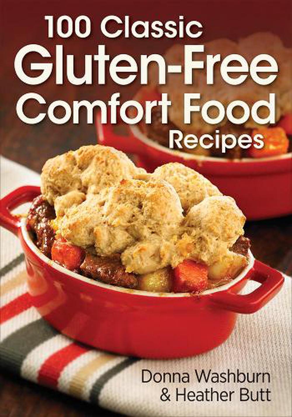 100 Classic Gluten-Free Comfort Food Recipes, 9780778805809