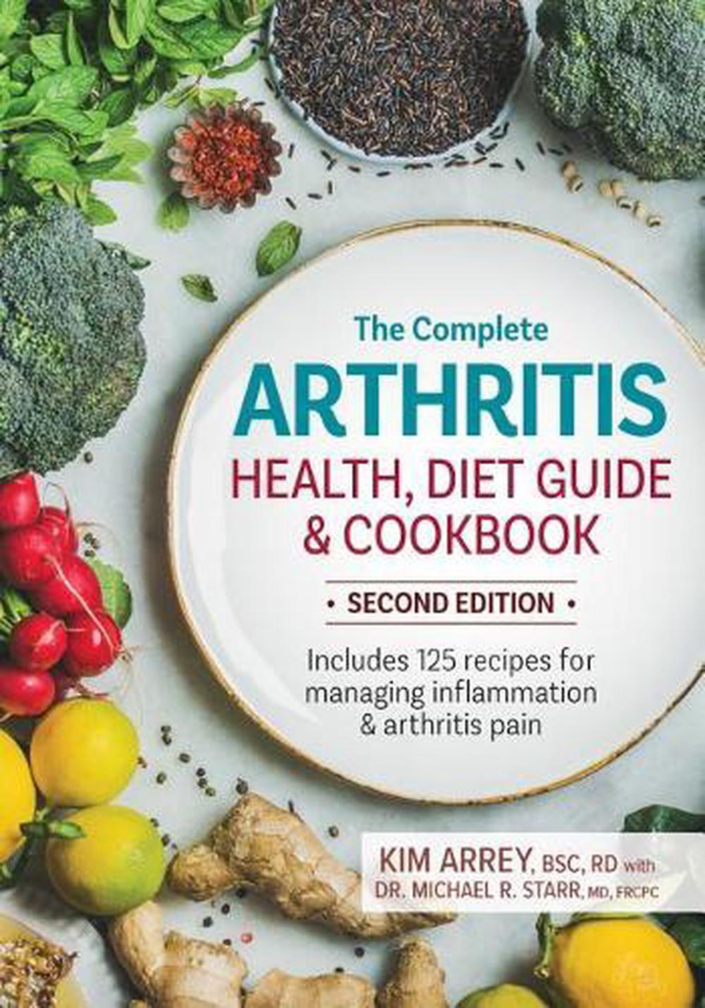 The Complete Arthritis Health, Diet Guide and Cookbook, 9780778806561