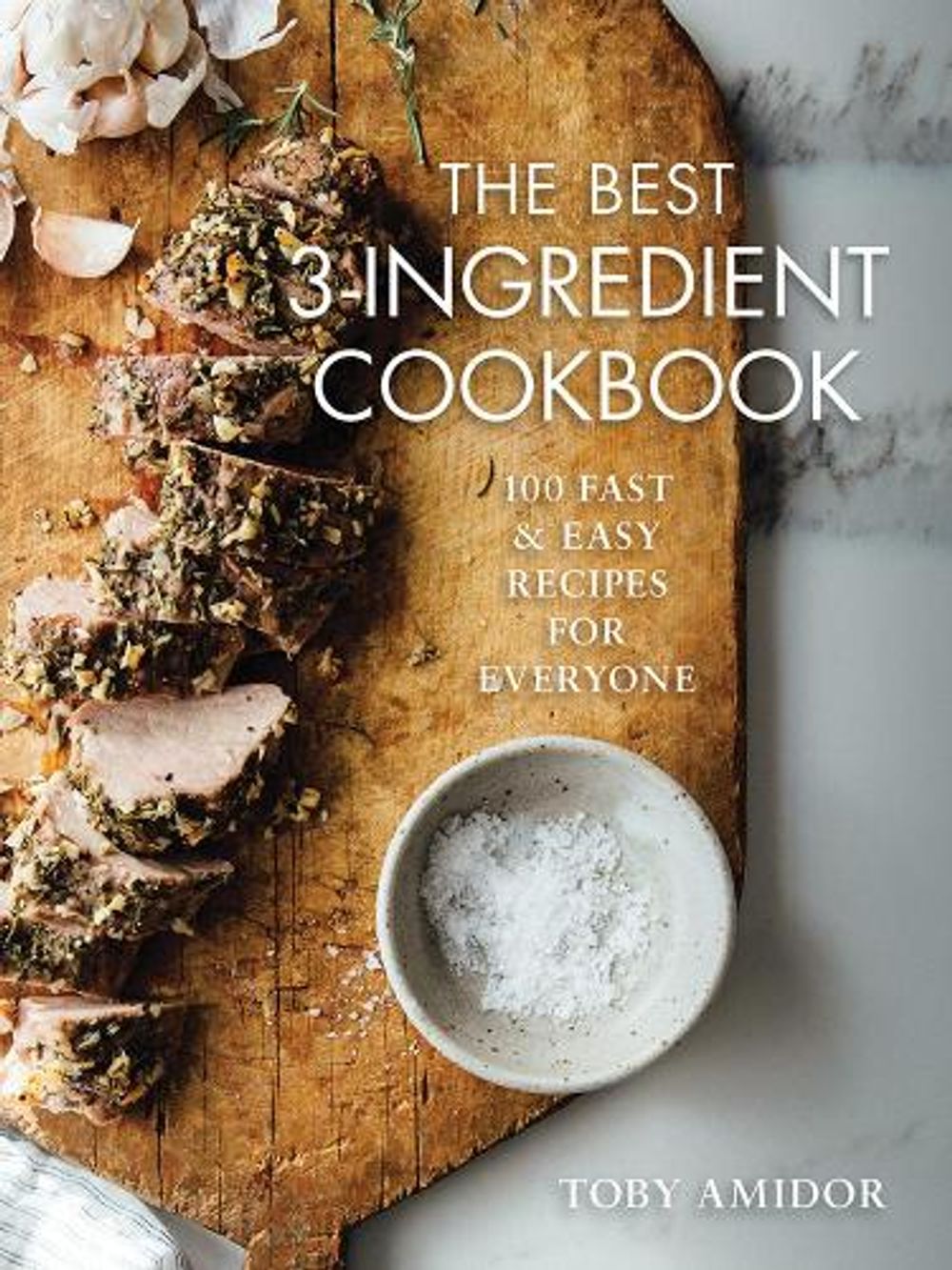 Best 3-Ingredient Cookbook by Toby Amidor - ISBN: 9780778806783