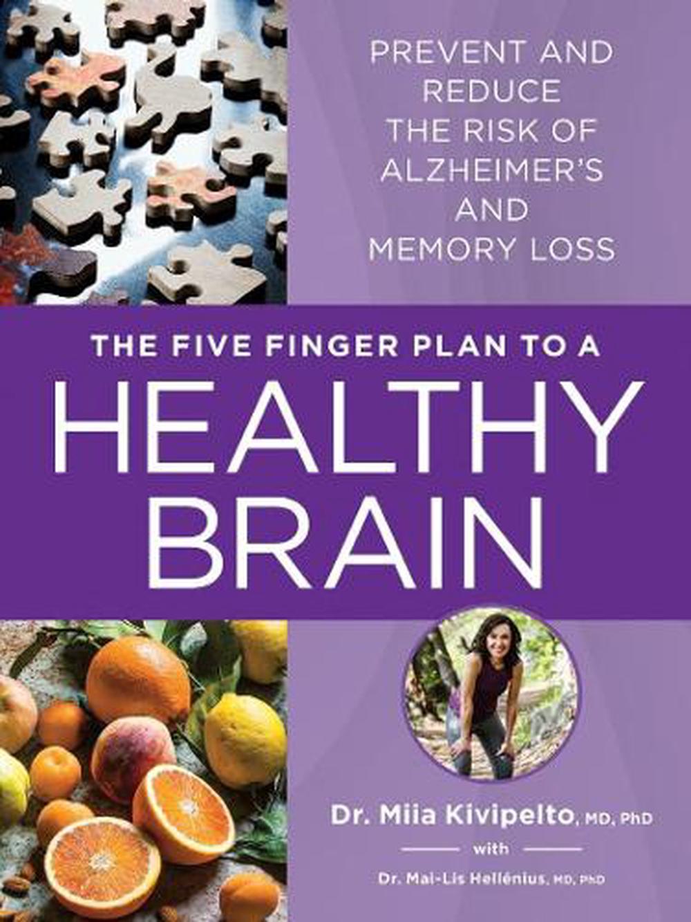 The Five Finger Plan to a Healthy Brain by Dr. Miia Kivipelto - ISBN: 9780778807384