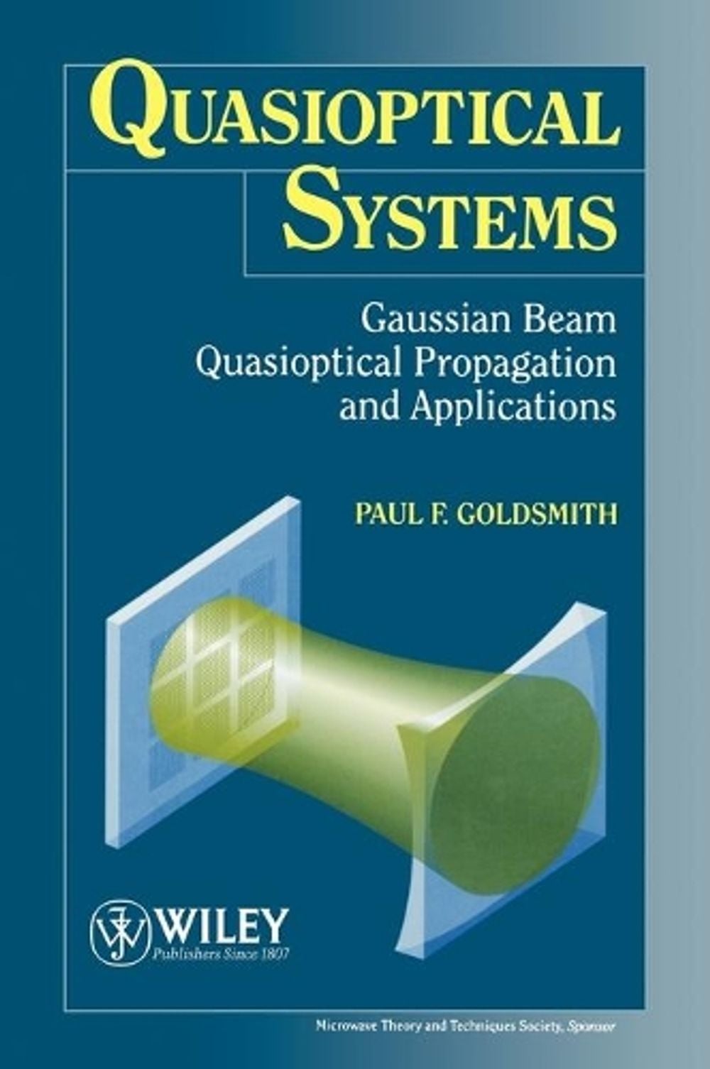 Quasioptical Systems, 1st Edition by Paul F. Goldsmith - ISBN: 9780780334397