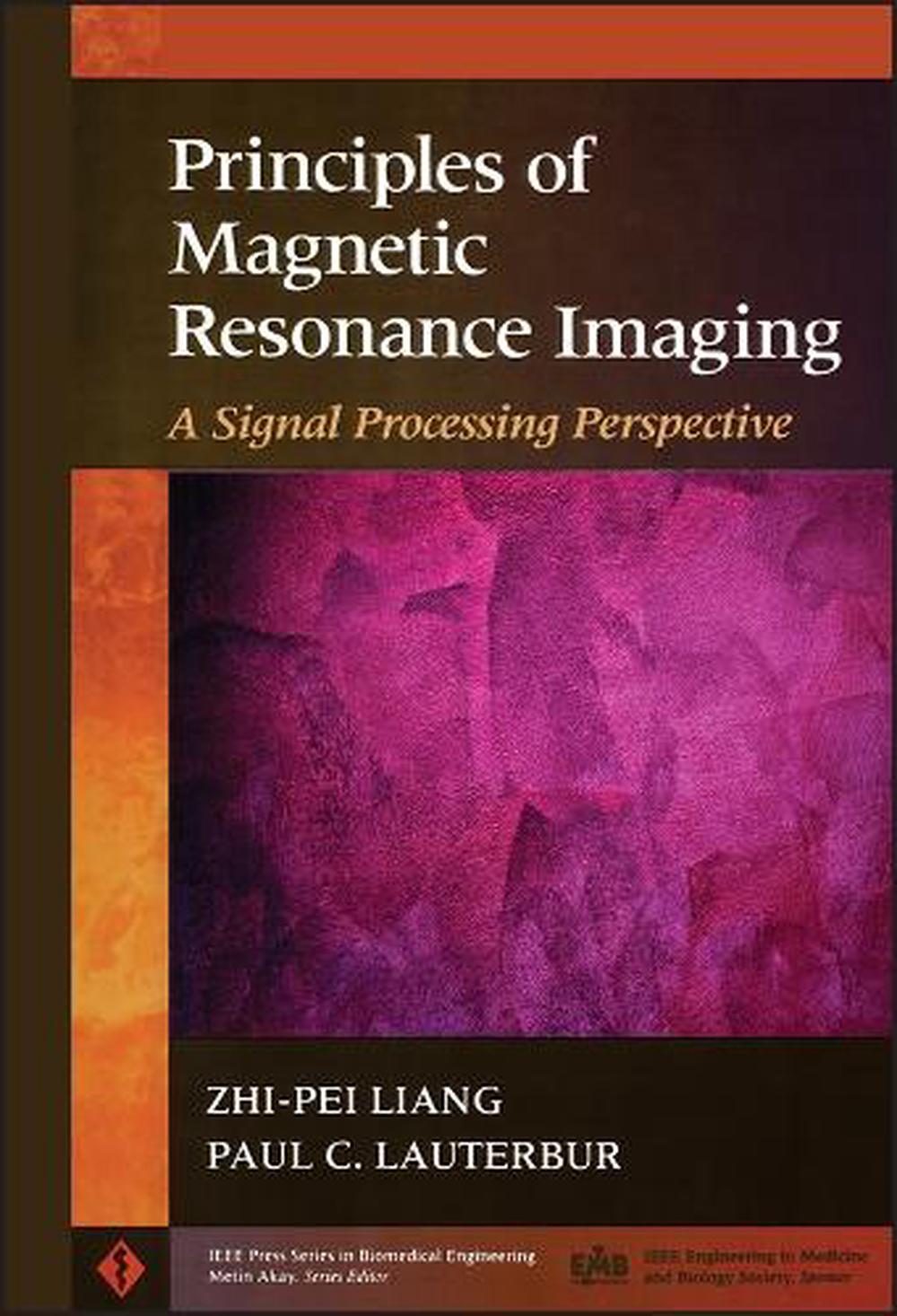 Principles of Magnetic Resonance Imaging, 1st Edition, 9780780347236