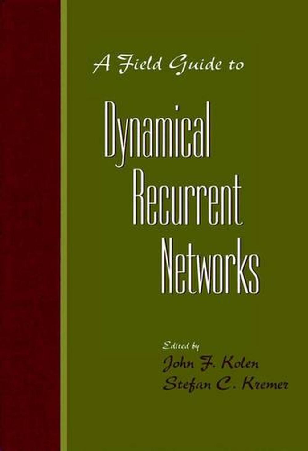 A Field Guide to Dynamical Recurrent Networks, 9780780353695
