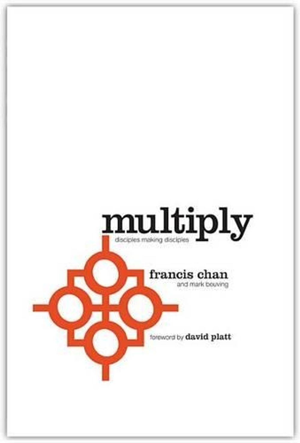 Multiply by Francis Chan - ISBN: 9780781408233