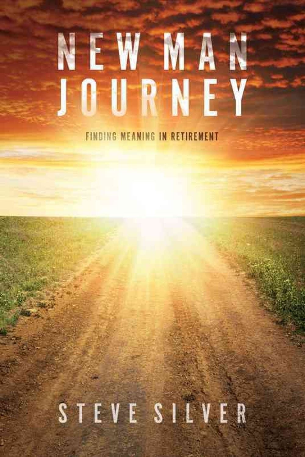 New Man Journey by Steve Silver - ISBN: 9780781408677