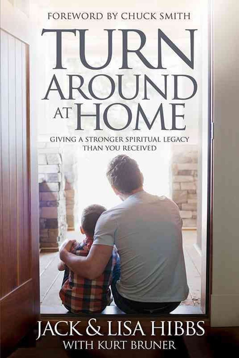 Turnaround at Home by Jack Hibbs - ISBN: 9780781410311