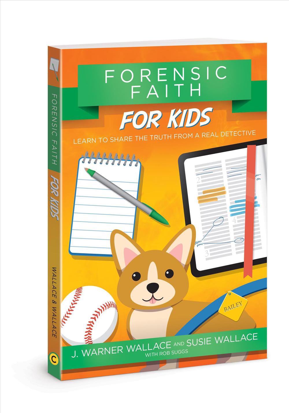 Forensic Faith for Kids, 9780781414586