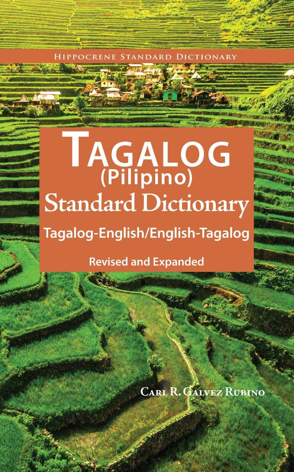 Tagalog-English/English-Tagalog Standard Dictionary by Carl Rubino ...