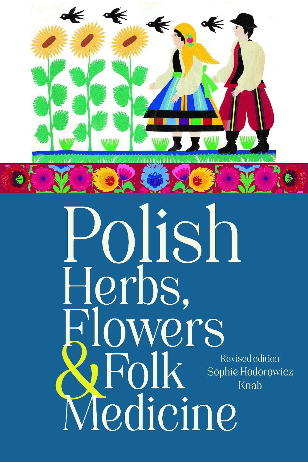 Polish Herbs, Flowers & Folk Medicine, 9780781814140