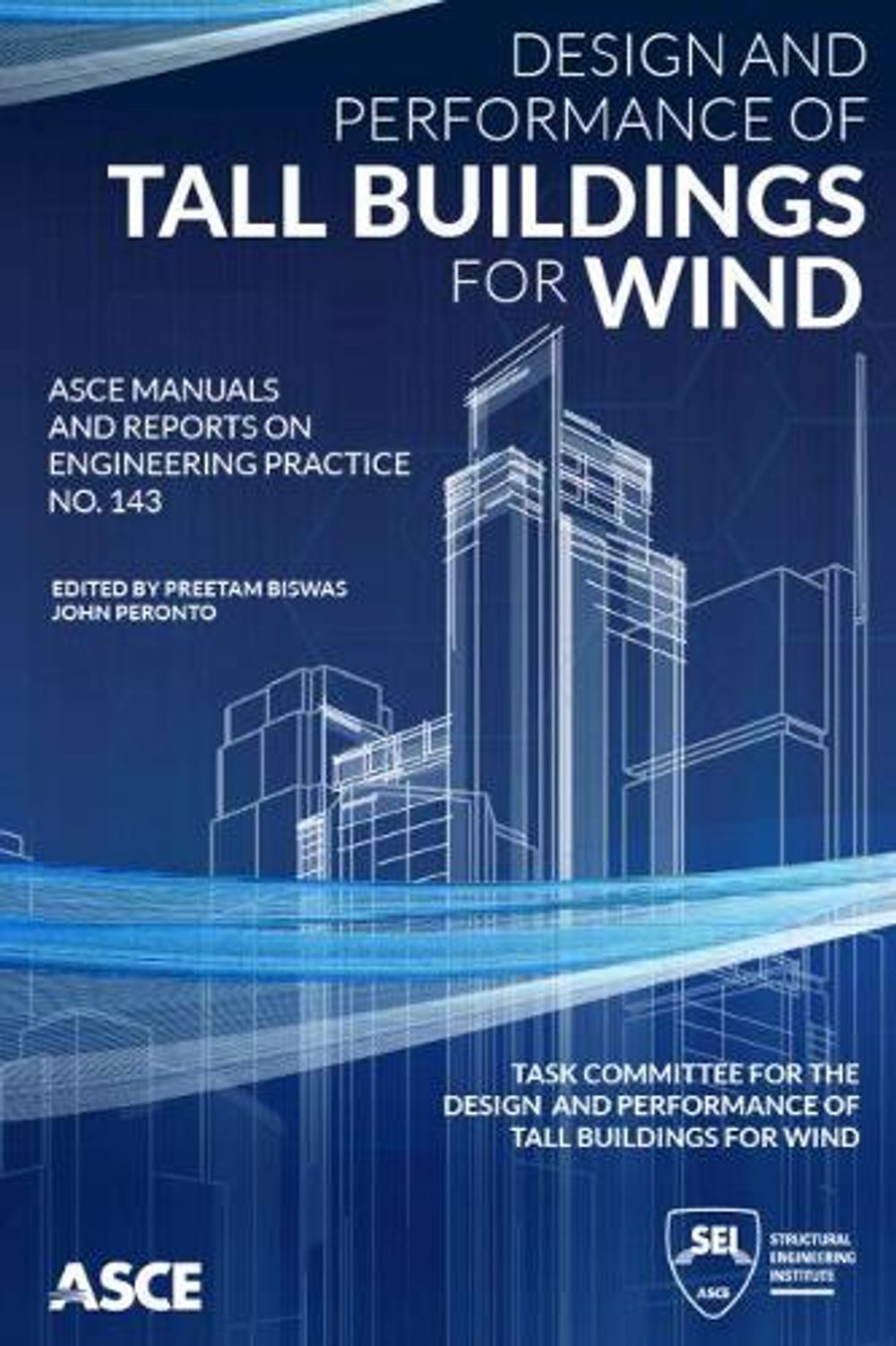 Design and Performance of Tall Buildings for Wind by Preetam Biswas ...