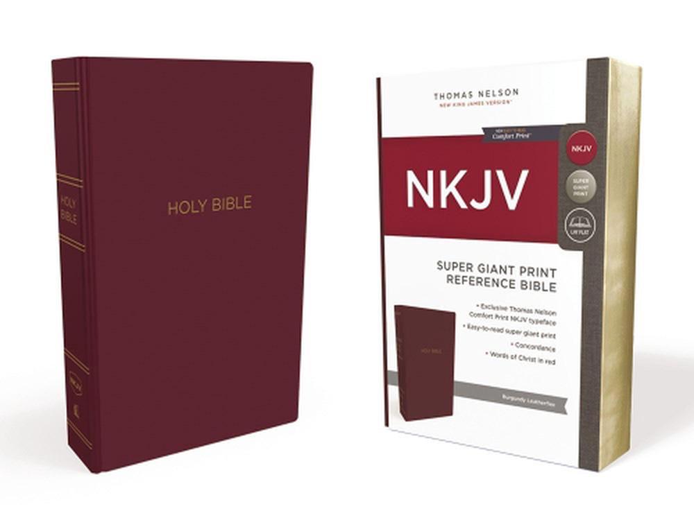 NKJV Holy Bible, Super Giant Print Reference Bible, Burgundy Leather-look, 43,000 Cross references, Red Letter, Comfort Print: New King James Version, 9780785217466
