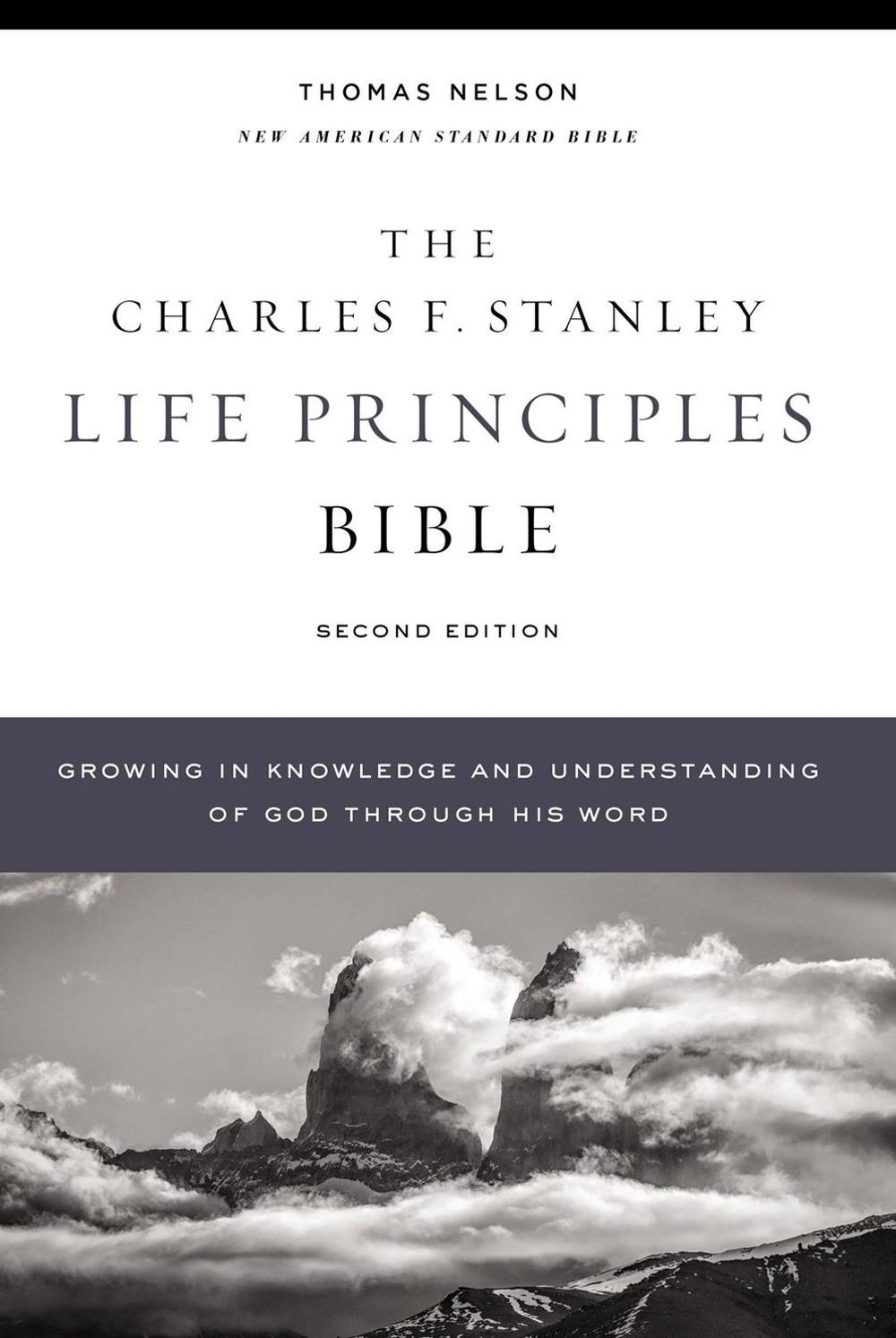 NASB, Charles F. Stanley Life Principles Bible, 2nd Edition, Hardcover, Comfort Print, 9780785225645