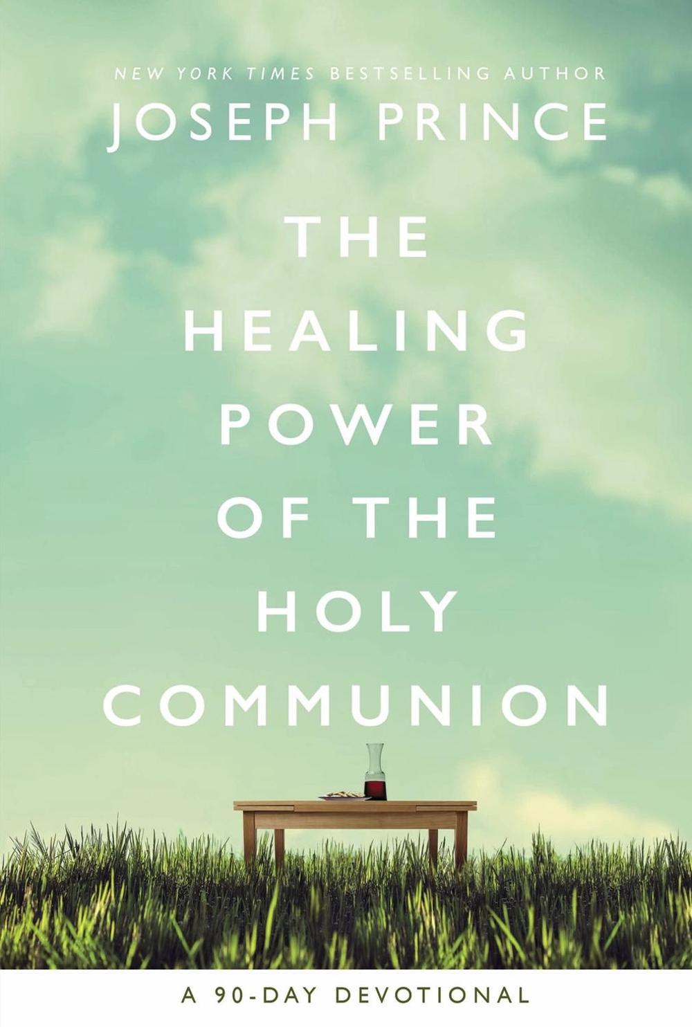 The Healing Power of the Holy Communion, 9780785229438