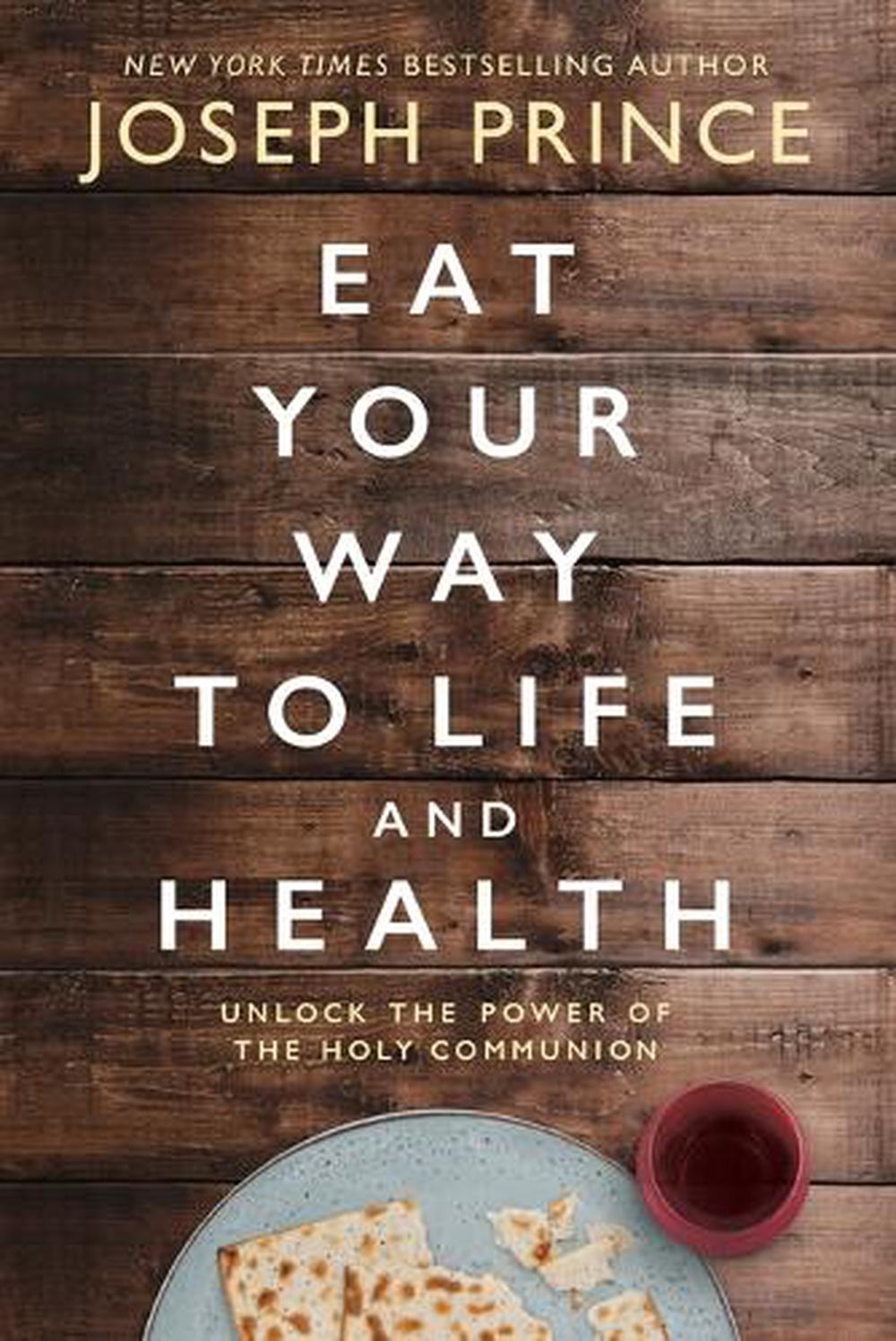 Eat Your Way to Life and Health, 9780785231301