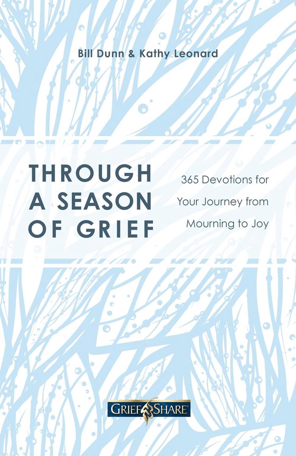 Through a Season of Grief by Bill Dunn - ISBN: 9780785240181