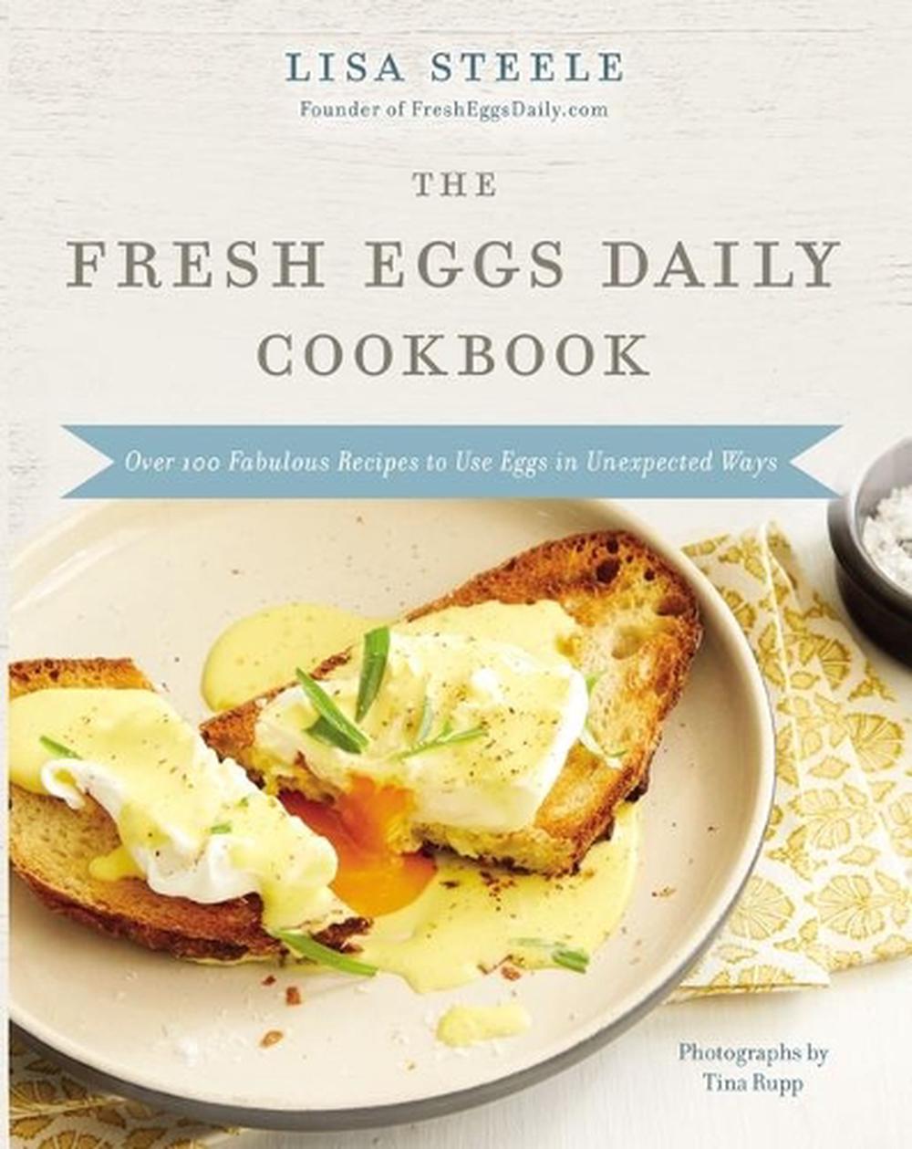 The Fresh Eggs Daily Cookbook, 9780785245261