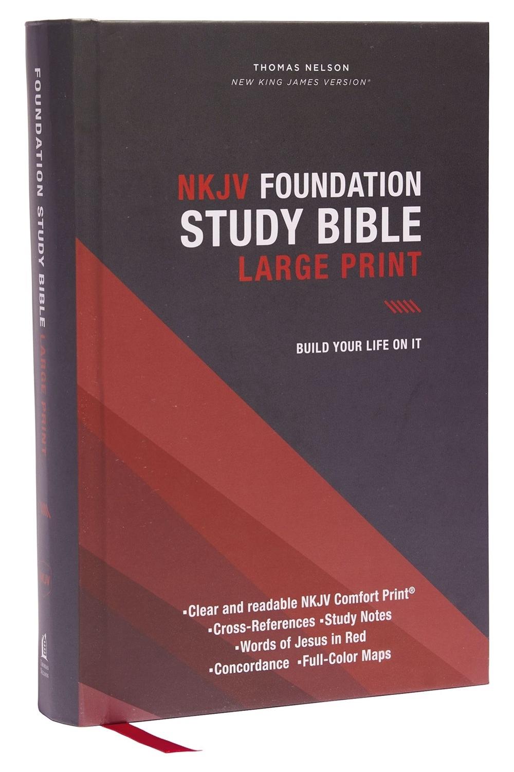 NKJV, Foundation Study Bible, Large Print, Hardcover, Red Letter, Comfort Print, 9780785261087