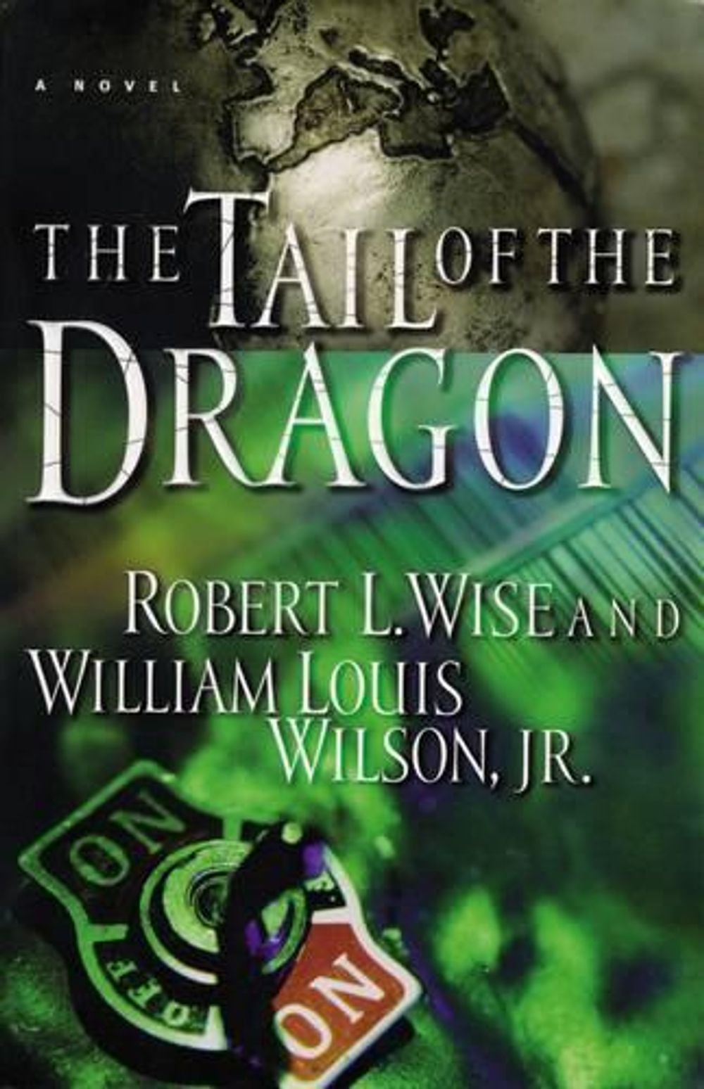 The Tail of the Dragon by Robert Wise - ISBN: 9780785269830