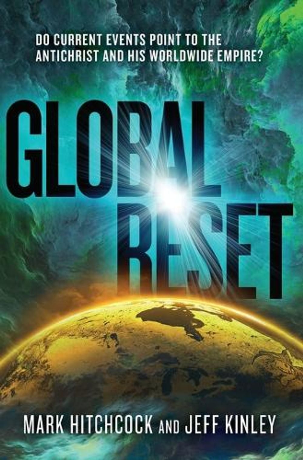 Global Reset by Mark Hitchcock - ISBN: 9780785289432