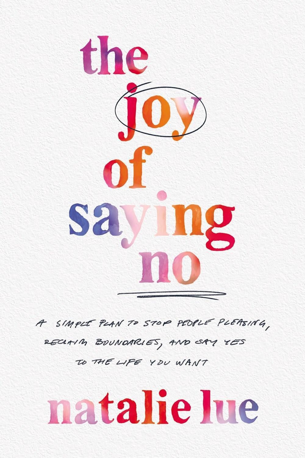 The Joy of Saying No by Natalie Lue - ISBN: 9780785290445