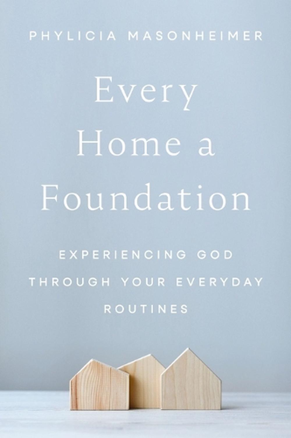 Every Home a Foundation, 9780785292265