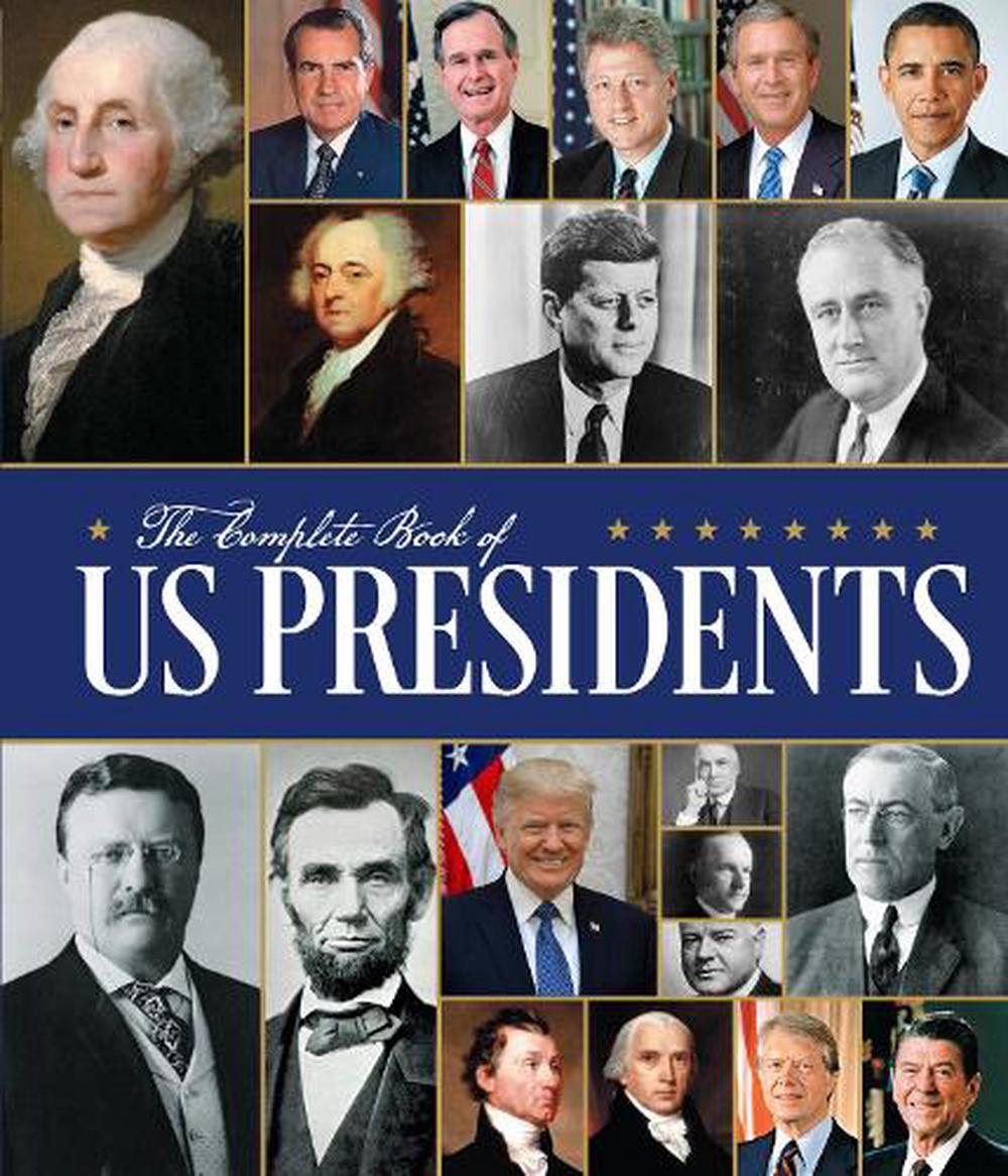 Complete Book of Us Presidents: Third Edition by Bill Yenne, Hardcover ...