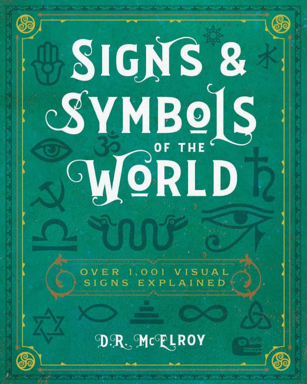 Signs & Symbols of the World by D.R. McElroy - ISBN: 9780785839651