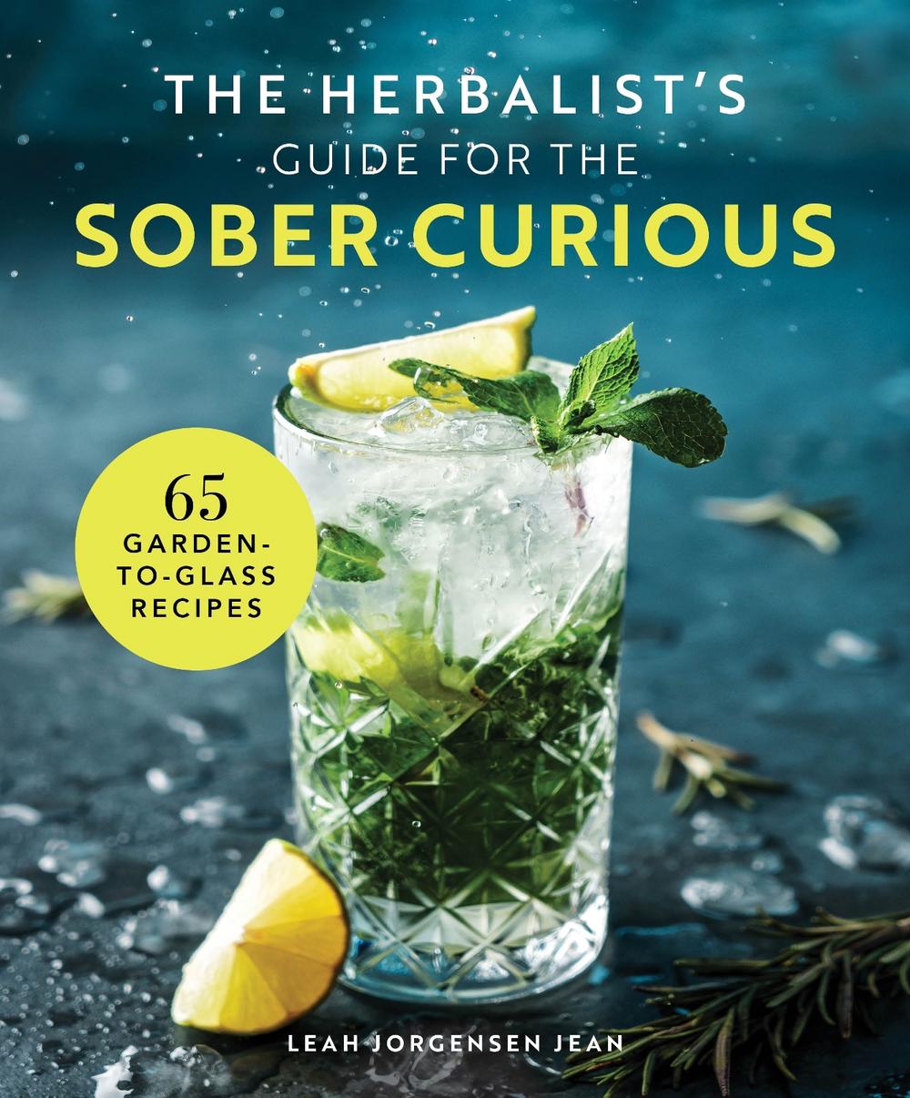 The Herbalist's Guide for the Sober Curious, 9780785843238
