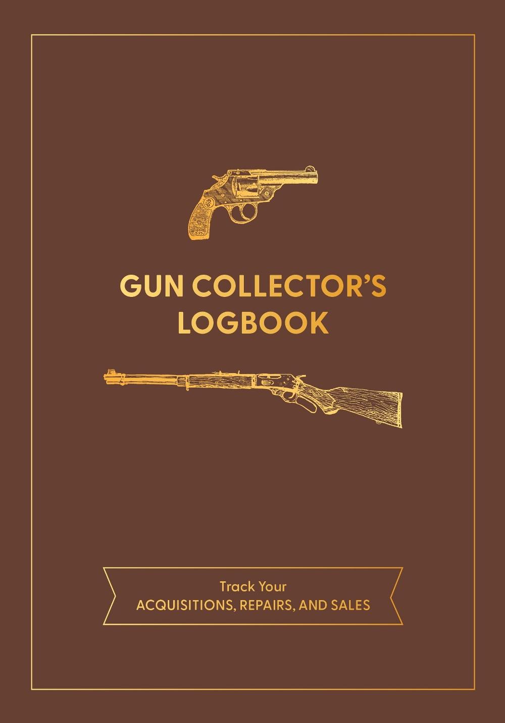 Gun Collector's Logbook, 9780785843252