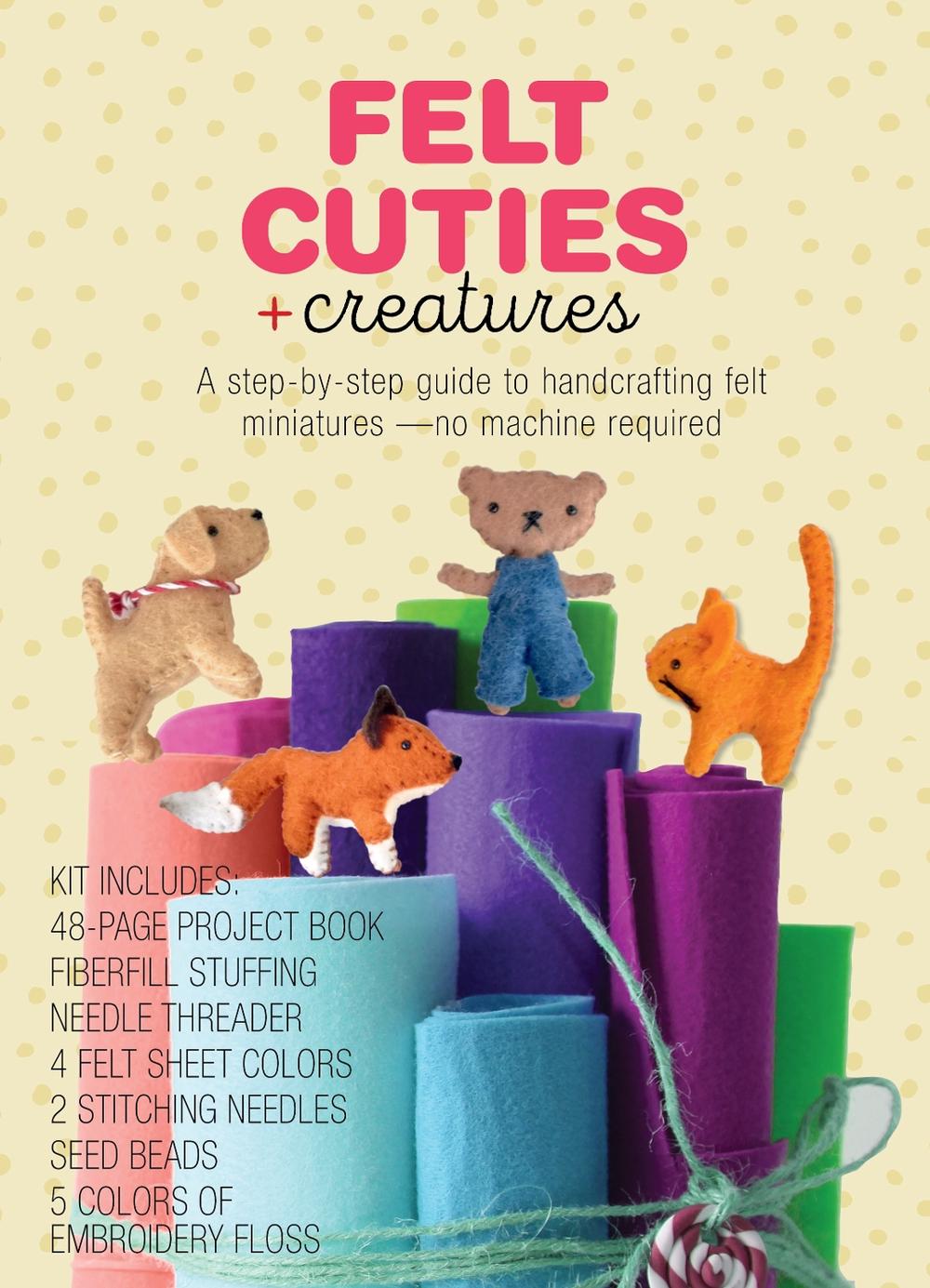 Felt Cuties & Creatures, 9780785843498