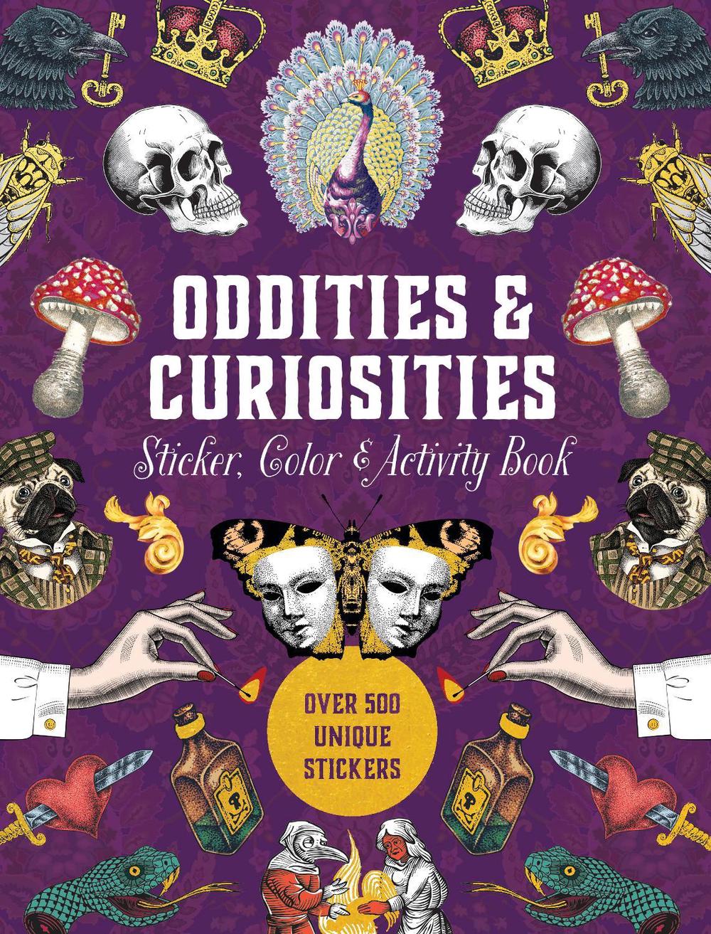 Oddities & Curiosities Sticker, Color & Activity Book, 9780785844280