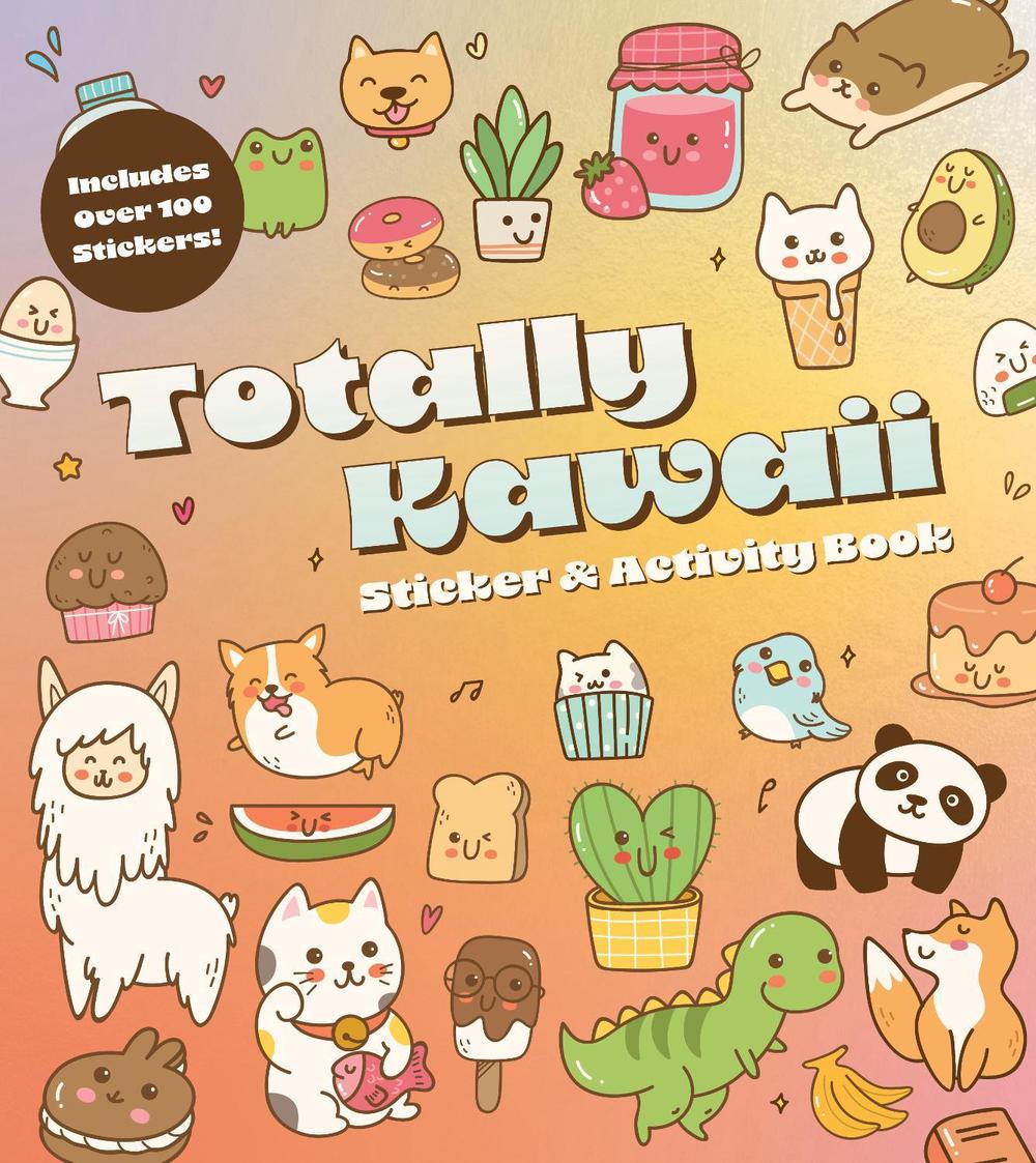 Totally Kawaii Sticker & Activity Book, 9780785844297