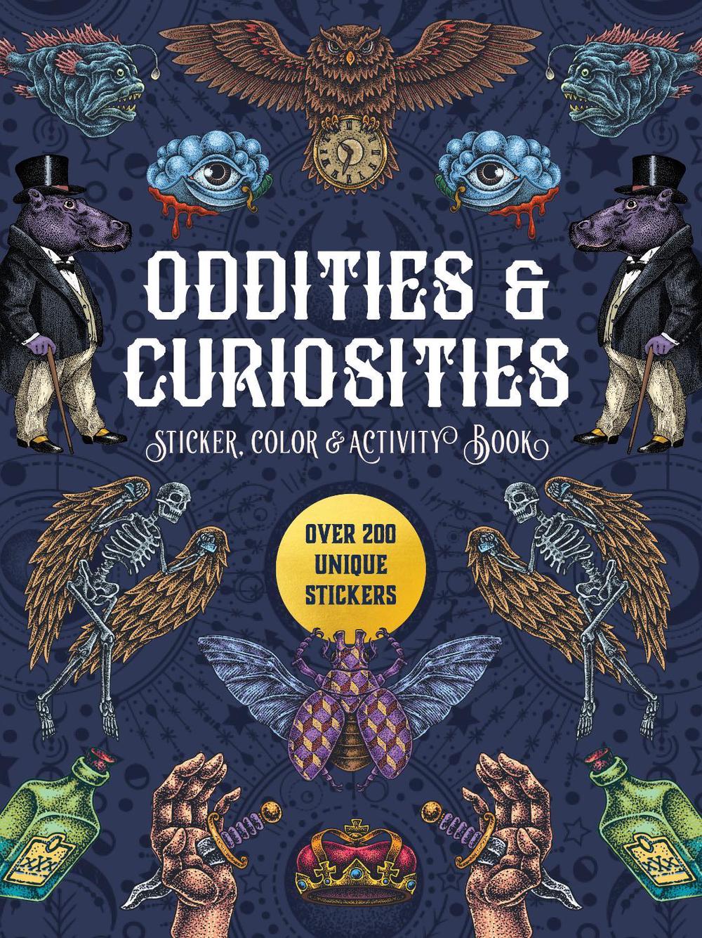 Oddities & Curiosities Sticker, Color & Activity Book, 9780785846123