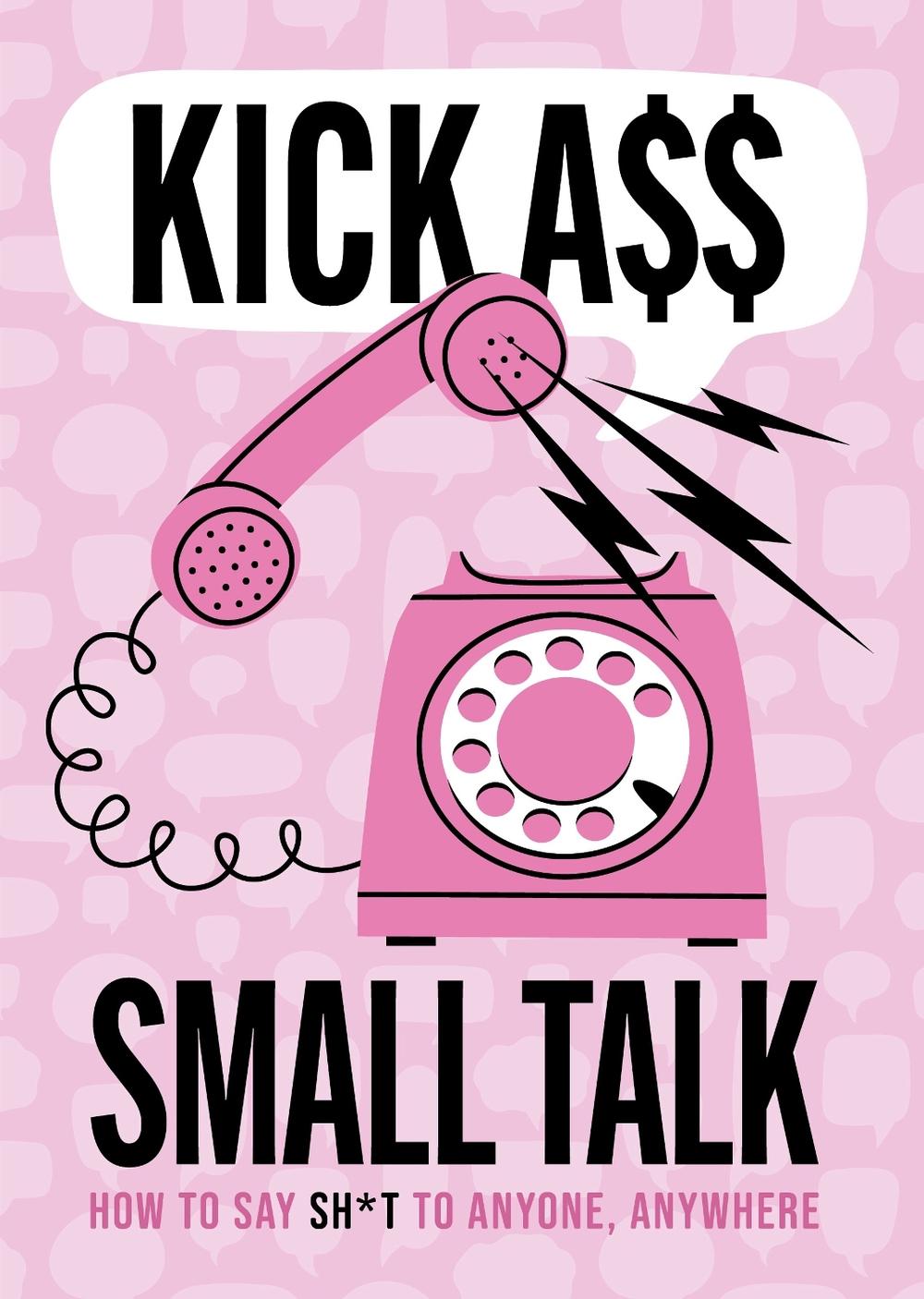 Kick A** Small Talk, 9780785846468