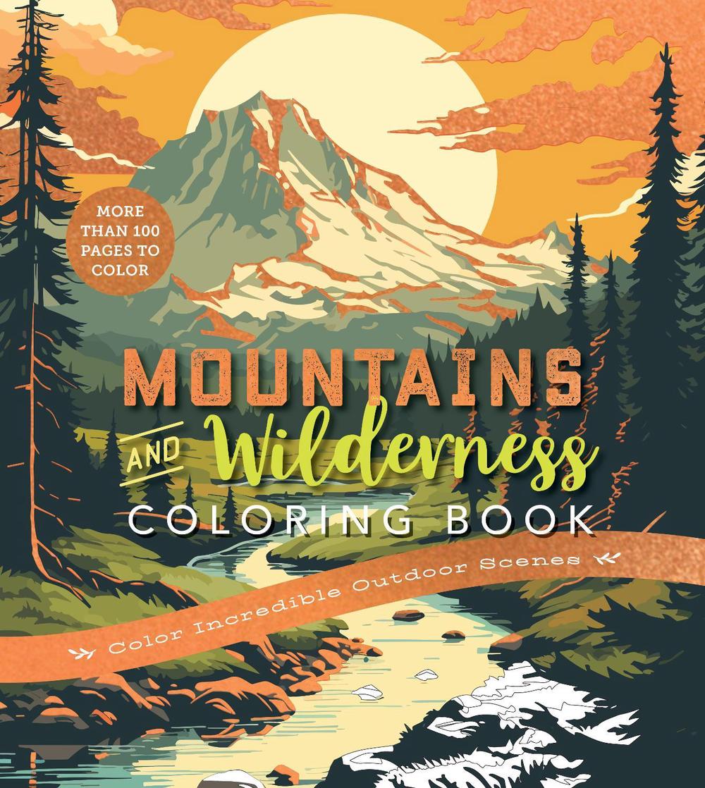Mountains & Wilderness Coloring Book, 9780785846512