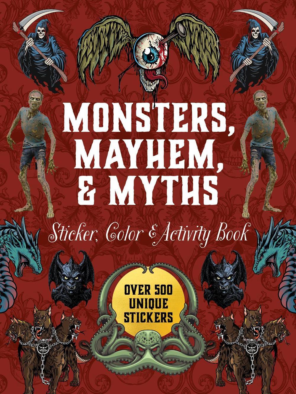 Monsters, Mayhem, and Myths Sticker, Color & Activity Book, 9780785846796