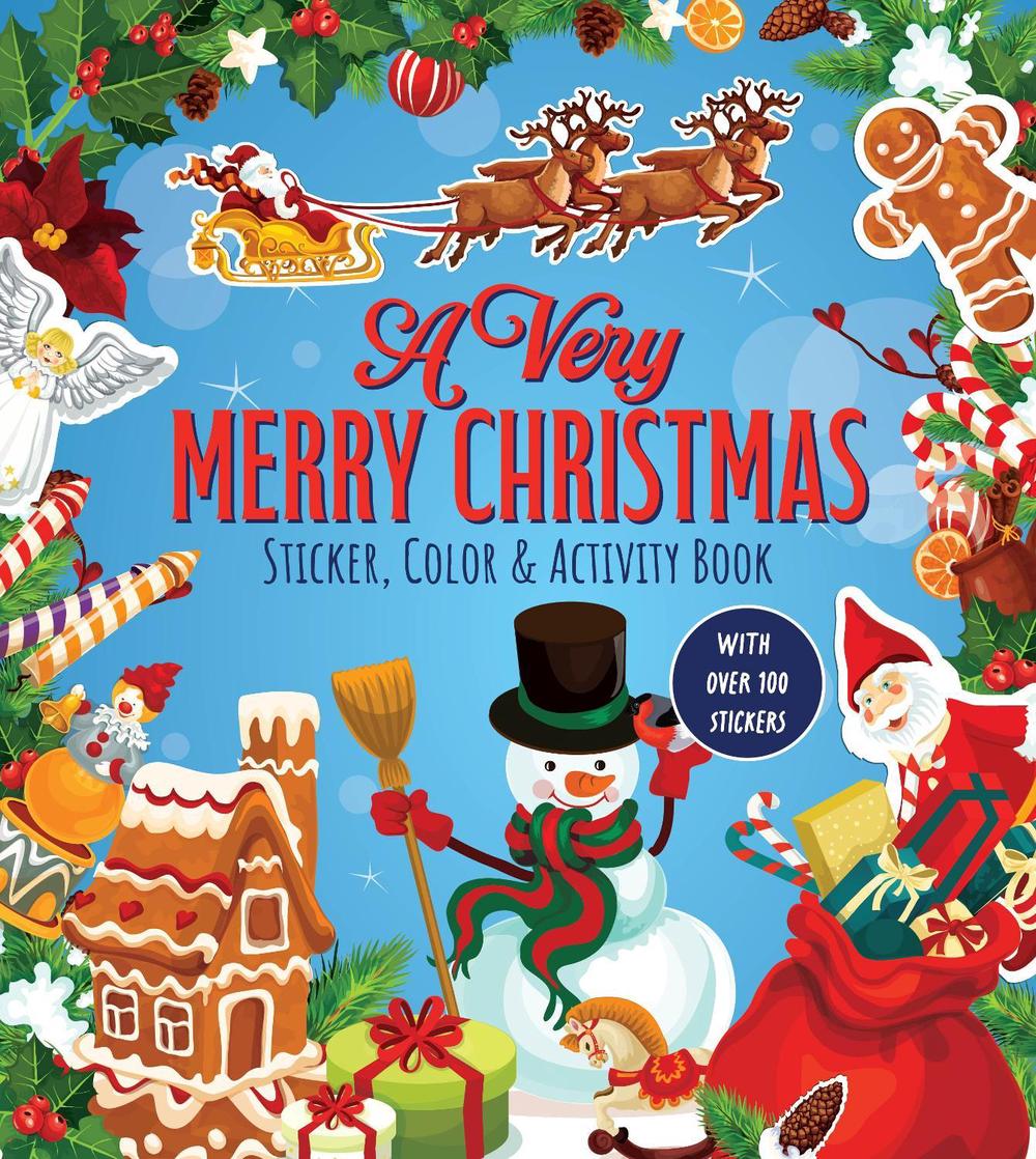 A Very Merry Christmas Sticker, Color & Activity Book, 9780785846987