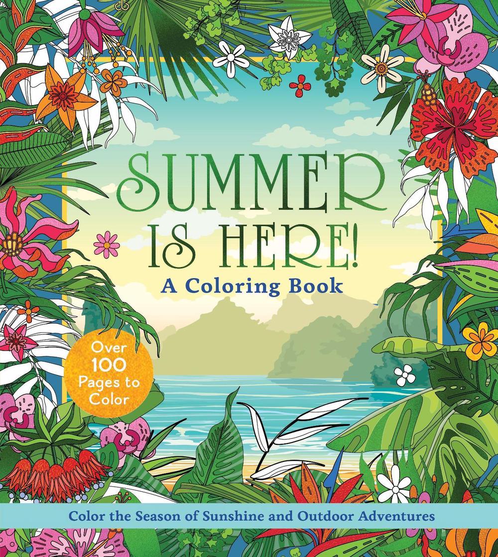 Summer is Here! Coloring Book, 9780785847854