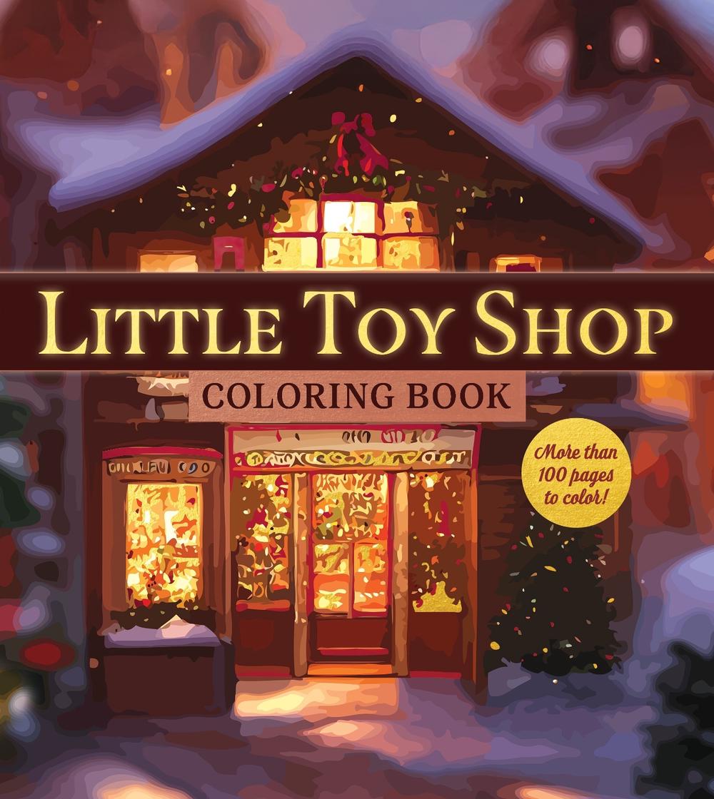 Little Toy Shop Coloring Book, 9780785847885