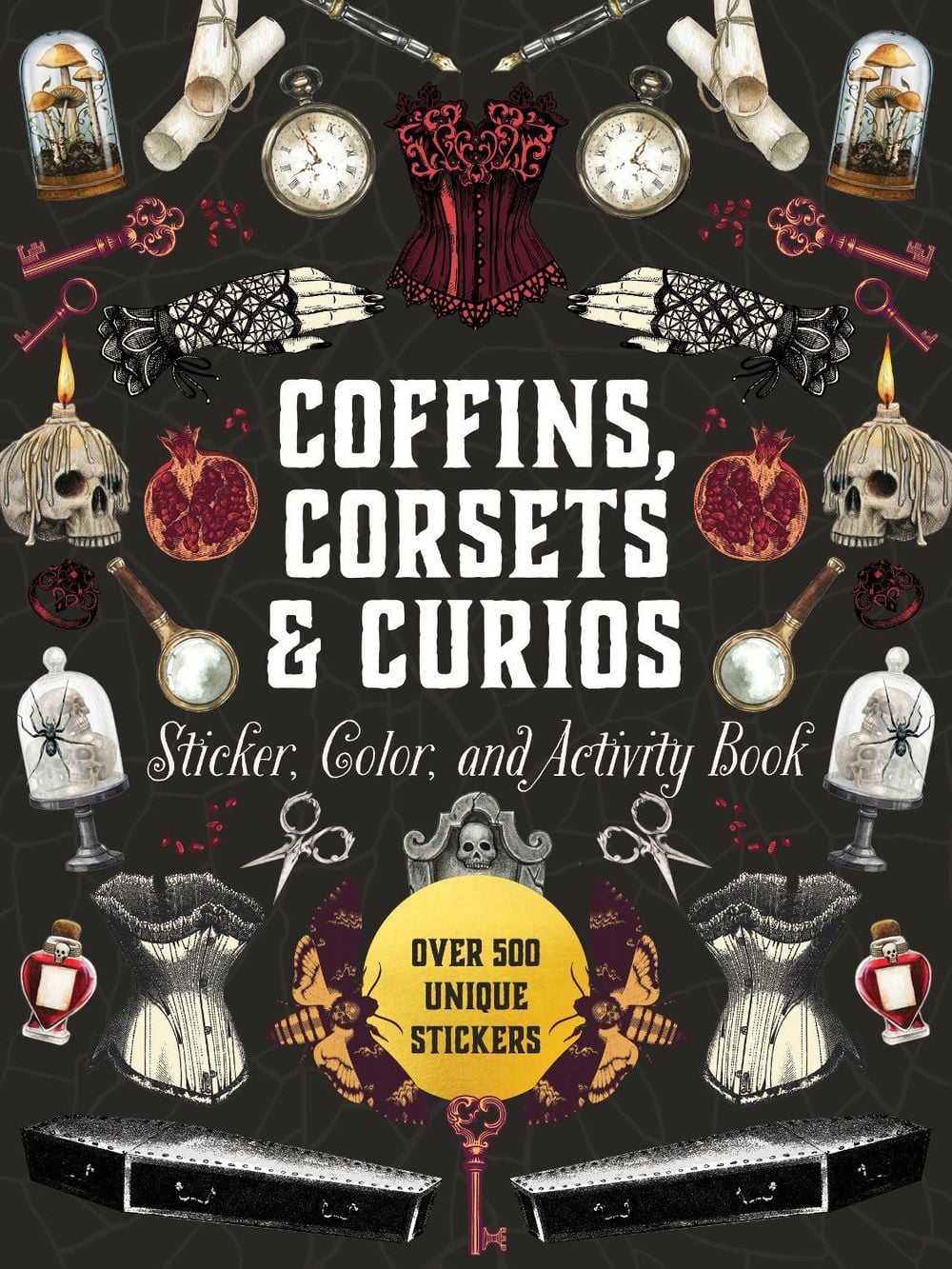 Coffins, Corsets & Curios Sticker, Color & Activity Book by Editors of Chartwell Books - ISBN: 9780785849209