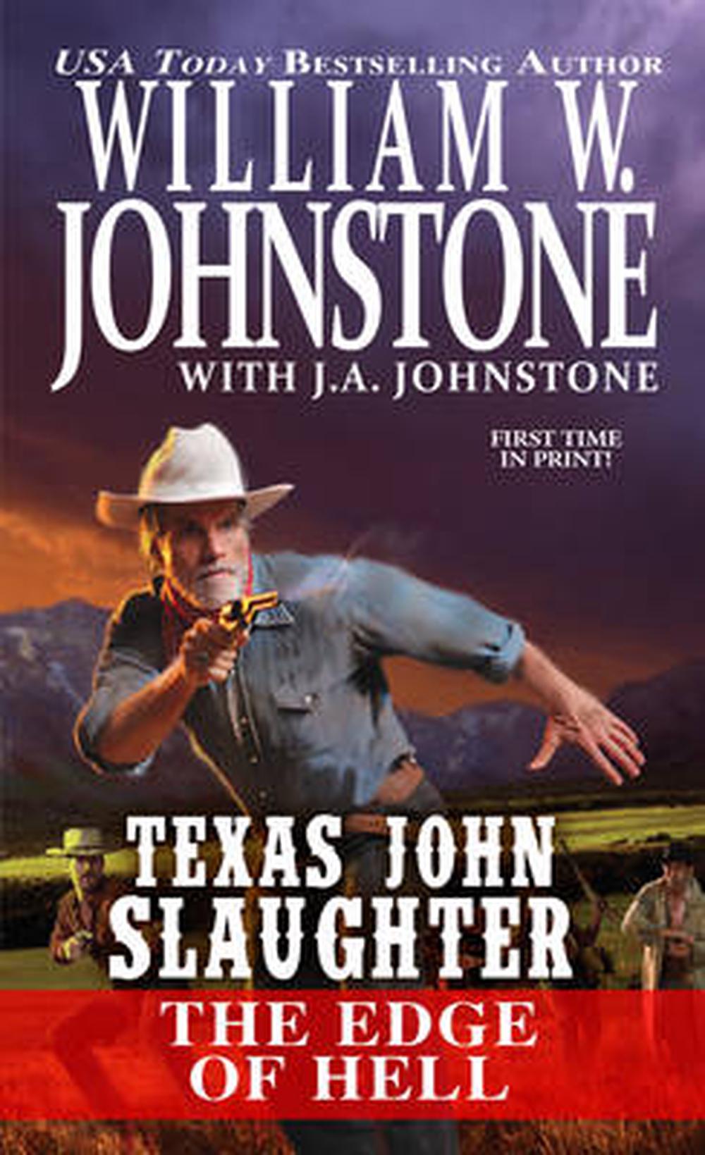 Texas John Slaughter the Edge of by Johnstone Will, Paperback ...