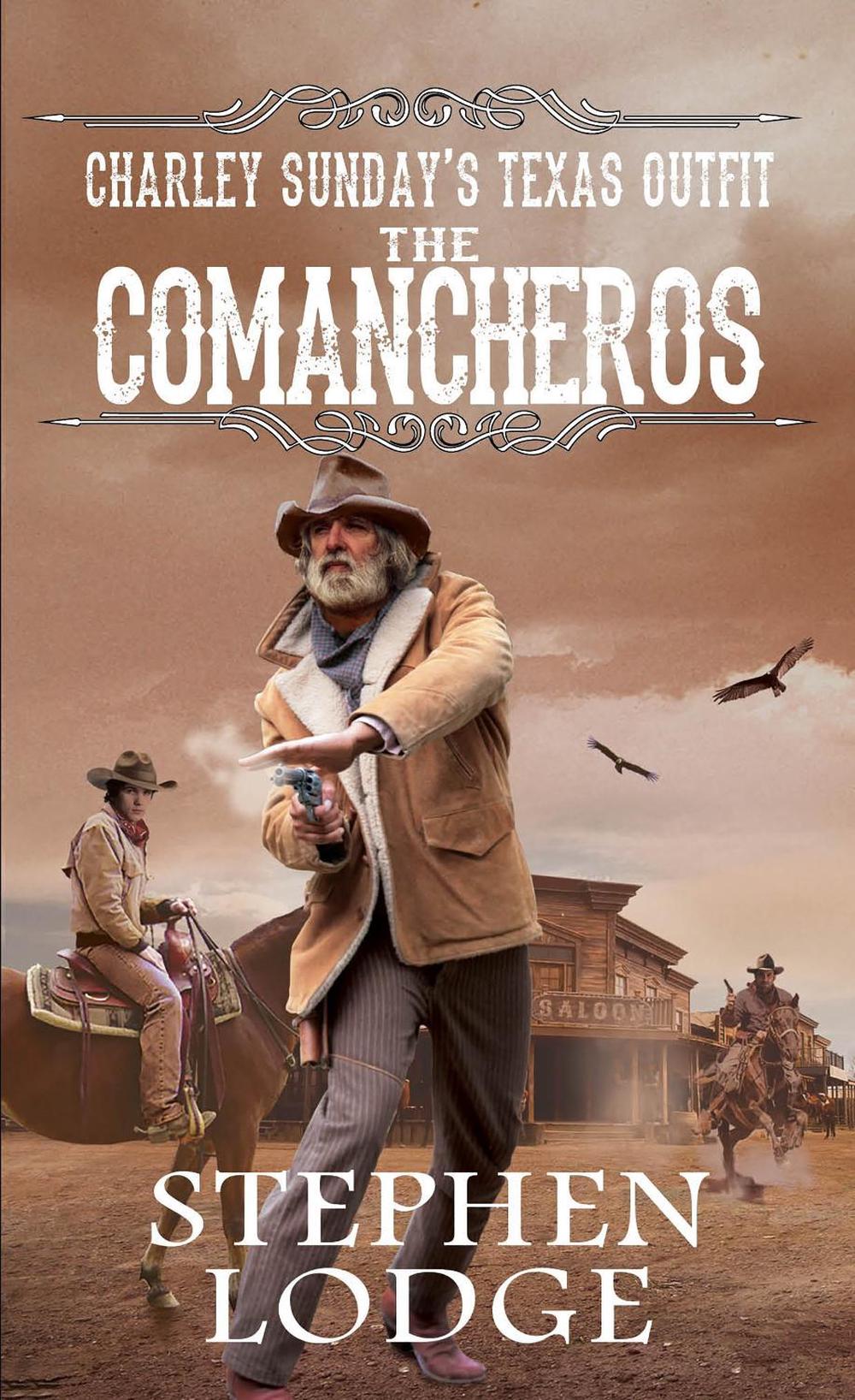 The Comancheros by Stephen Lodge, Paperback, 9780786033935 Buy online