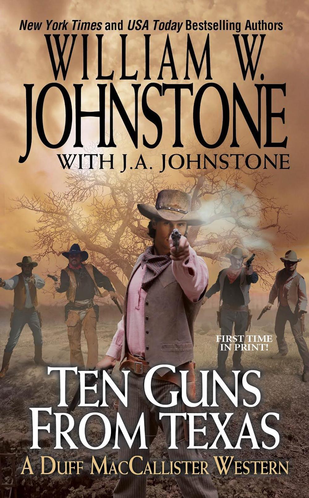 Ten Guns from Texas by William W. Johnstone - ISBN: 9780786035632
