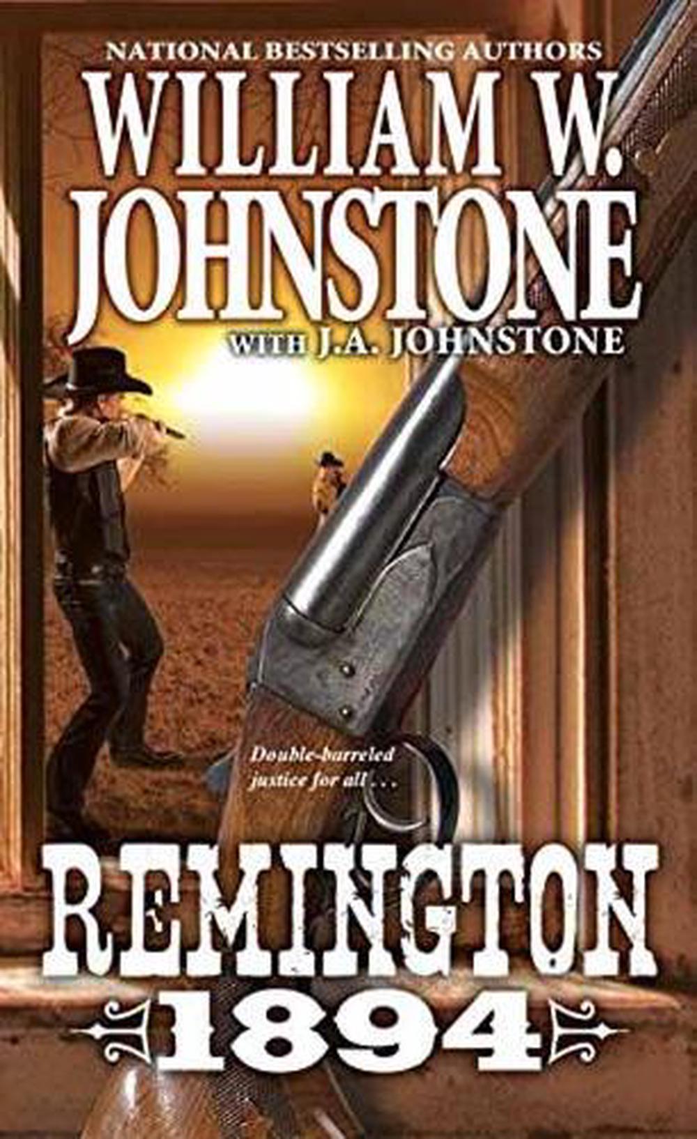 Remington 1894 by William W. Johnstone - ISBN: 9780786040407
