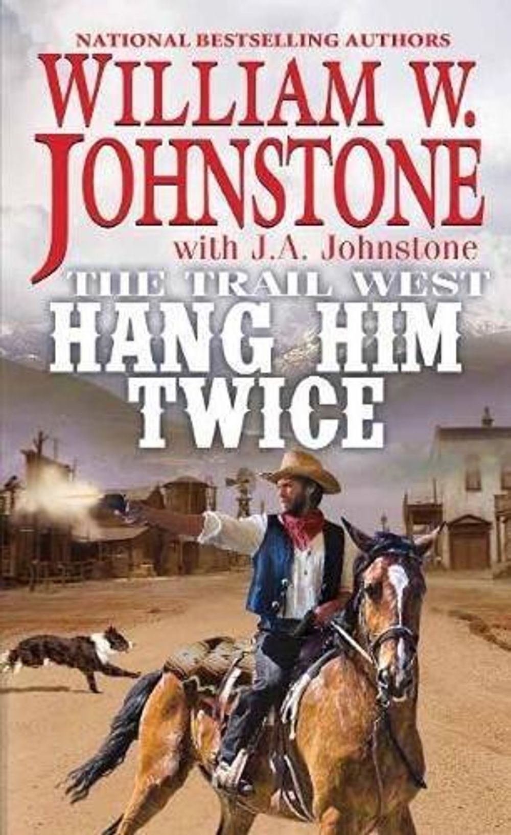 Hang Him Twice by William W. Johnstone - ISBN: 9780786040544